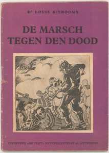 "De Marsch tegen den dood" by Louis Kiebooms (1945). Cover by Bob De Moor.